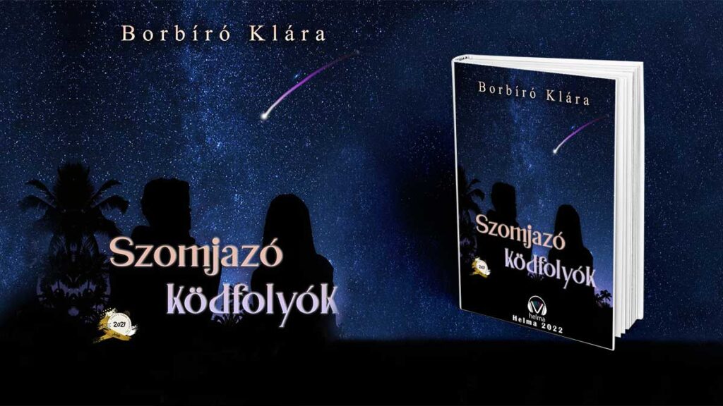 Borbíró Klára: Szomjazó ködfolyók - Írók és Olvasók